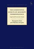 E-Book (epub) The Competitive Effects of Minority Shareholdings von Panagiotis Fotis, Nikolaos Zevgolis