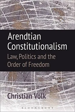E-Book (epub) Arendtian Constitutionalism von Christian Volk