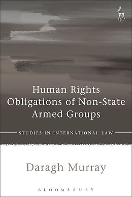 E-Book (pdf) Human Rights Obligations of Non-State Armed Groups von Daragh Murray
