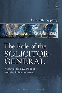 E-Book (epub) The Role of the Solicitor-General von Gabrielle Appleby