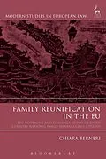E-Book (pdf) Family Reunification in the EU von Chiara Berneri