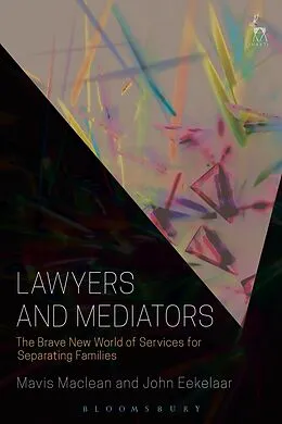 E-Book (epub) Lawyers and Mediators von Mavis Maclean, John Eekelaar