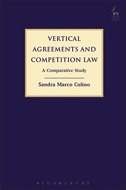 Livre Relié Vertical Agreements and Competition Law de Sandra Marco Colino