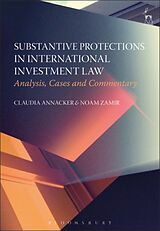 Couverture cartonnée Substantive Protections in International Investment Law de Claudia Annacker, Noam Zamir