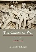 E-Book (pdf) The Causes of War von Alexander Gillespie