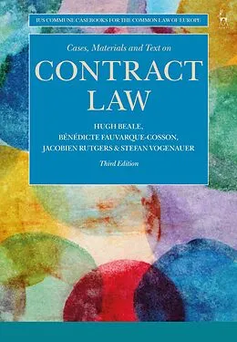 E-Book (epub) Cases, Materials and Text on Contract Law von Hugh Beale, Bénédicte Fauvarque-Cosson, Jacobien Rutgers