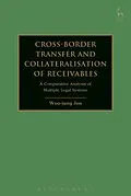 E-Book (epub) Cross-border Transfer and Collateralisation of Receivables von Woo-Jung Jon