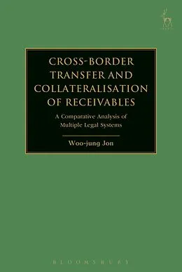 E-Book (epub) Cross-border Transfer and Collateralisation of Receivables von Woo-Jung Jon