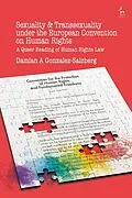 E-Book (pdf) Sexuality and Transsexuality Under the European Convention on Human Rights von Damian A Gonzalez Salzberg