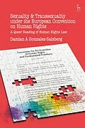 E-Book (epub) Sexuality and Transsexuality Under the European Convention on Human Rights von Damian A Gonzalez Salzberg