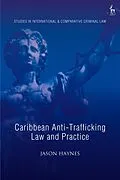 E-Book (epub) Caribbean Anti-Trafficking Law and Practice von Jason Haynes