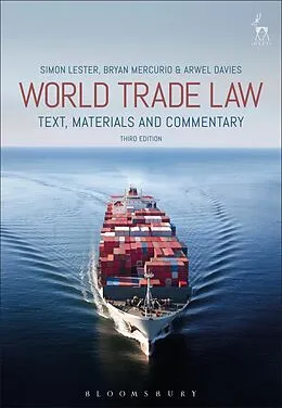 E-Book (pdf) World Trade Law von Simon Lester, Bryan Mercurio, Arwel Davies