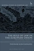 PDF The Rule of Law in the European Union von Theodore Konstadinides
