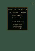 E-Book (pdf) Liability Insurance in International Arbitration von Richard Jacobs, Lorelie S Masters, Paul Stanley Kc