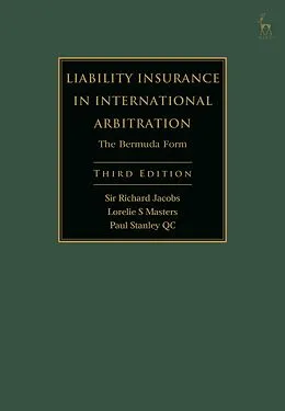 E-Book (pdf) Liability Insurance in International Arbitration von Richard Jacobs, Lorelie S Masters, Paul Stanley Kc
