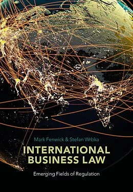 E-Book (epub) International Business Law von Mark Fenwick, Stefan Wrbka