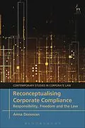 PDF Reconceptualising Corporate Compliance von Anna Donovan