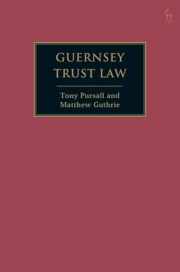 Livre Relié Guernsey Trust Law de Tony Pursall, Matthew Guthrie
