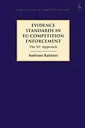 E-Book (epub) Evidence Standards in EU Competition Enforcement von Andriani Kalintiri