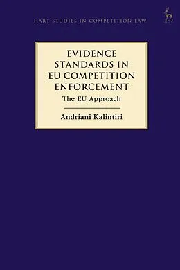 E-Book (epub) Evidence Standards in EU Competition Enforcement von Andriani Kalintiri