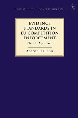 E-Book (pdf) Evidence Standards in EU Competition Enforcement von Andriani Kalintiri
