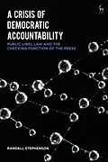 E-Book (epub) A Crisis of Democratic Accountability von Randall Stephenson