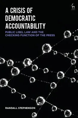 E-Book (epub) A Crisis of Democratic Accountability von Randall Stephenson