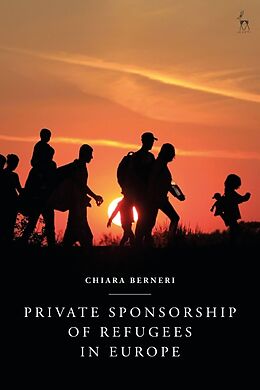 Livre Relié Private Sponsorship of Refugees in Europe de Chiara Berneri