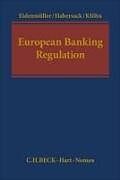 Livre Relié EUROPEAN BANKING REGULATION de 
