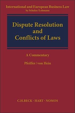 Fester Einband Dispute Resolution and Conflict of Laws von Thomas Von Hein, Jan Pfeiffer