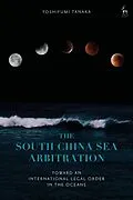 E-Book (pdf) The South China Sea Arbitration von Yoshifumi Tanaka