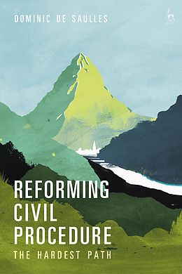 E-Book (pdf) Reforming Civil Procedure von Dominic De Saulles
