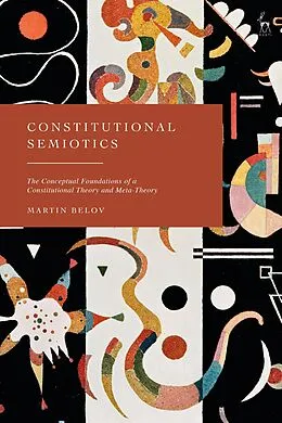 E-Book (pdf) Constitutional Semiotics von Martin Belov