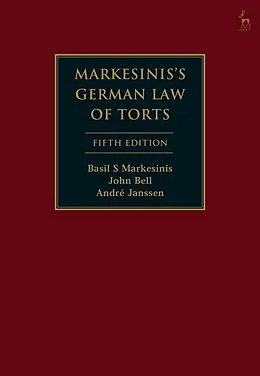 E-Book (epub) Markesinis's German Law of Torts von Basil S Markesinis, John Bell, André Janssen