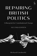 Couverture cartonnée Repairing British Politics de Richard Gordon Gordon