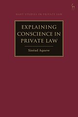 Livre Relié Explaining Conscience in Private Law de Sinéad Agnew