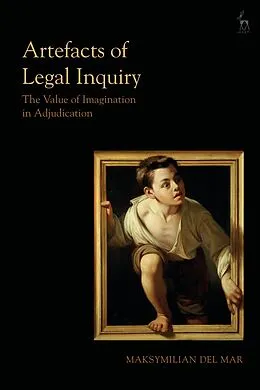 E-Book (pdf) Artefacts of Legal Inquiry von Maksymilian Del Mar