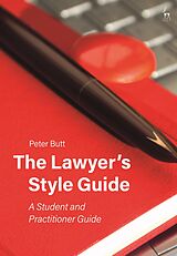 E-Book (epub) The Lawyer's Style Guide von Peter Butt