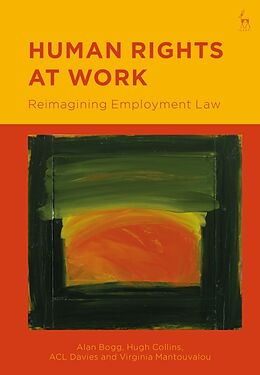 Couverture cartonnée Human Rights at Work: Reimagining Employment Law de Alan Bogg, Hugh Collins, Acl Davies