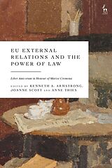 Livre Relié EU External Relations and the Power of Law de Kenneth A; Scott, Joanne; Thies, Anne Armstrong