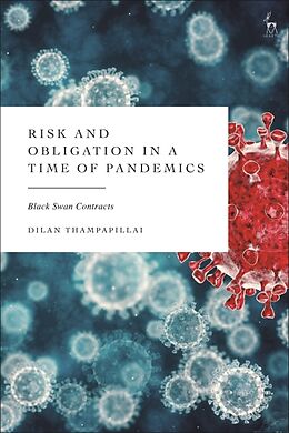 Couverture cartonnée Risk and Obligation in a Time of Pandemics de Thampapillai Dilan