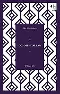 E-Book (epub) Key Ideas in Commercial Law von William Day