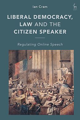 eBook (epub) Liberal Democracy, Law and the Citizen Speaker de Ian Cram