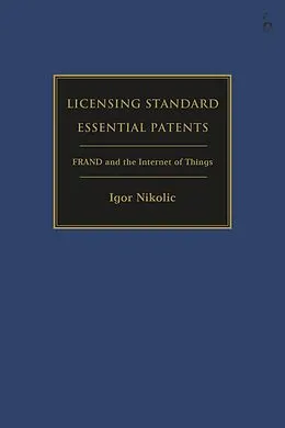 E-Book (epub) Licensing Standard Essential Patents von Igor Nikolic