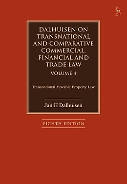 Couverture cartonnée Dalhuisen on Transnational and Comparative Commercial, Financial and Trade Law Volume 4 de Jan H Dalhuisen