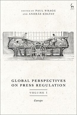 Livre Relié Global Perspectives on Press Regulation, Volume 1 de Paul; Koltay, Andras Wragg