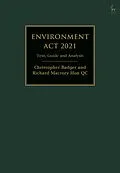 E-Book (epub) Environment Act 2021 von Christopher Badger, Richard Macrory Hon Kc