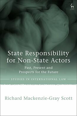 eBook (epub) State Responsibility for Non-State Actors de Richard Mackenzie-Gray Scott