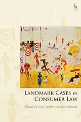 Couverture cartonnée Landmark Cases in Consumer Law de Jodi; Ramsay, Iain Gardner