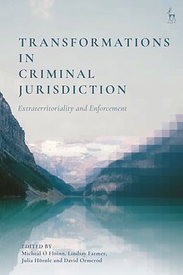 Couverture cartonnée Transformations in Criminal Jurisdiction de Micheal; Farmer, Lindsay; Hrnle, Juli 211; Floinn